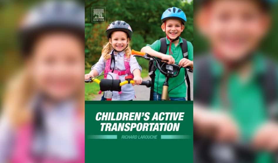 New Textbook on Active Transportation by Dr. Richard Larouche Now Available