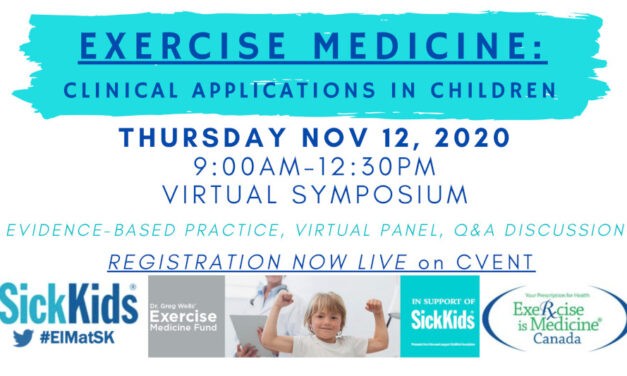 Exercise is Medicine Virtual Symposium by SickKids – November 12, 2020