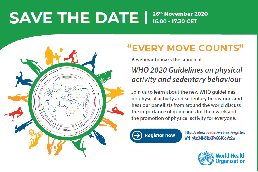 WHO Global webinar for the launch of the new Guidelines on physical activity and sedentary behaviour – November 26th, 2020