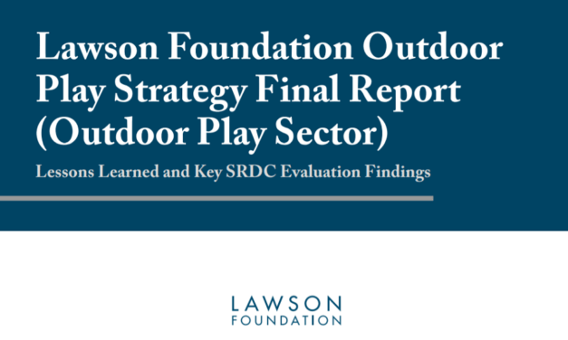 Lawson Foundation Outdoor Play Strategy Final Report Released