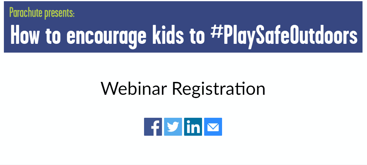 Upcoming Webinar: How to Encourage Kids to Play Safe Outdoors – May 31st, 2021 at 2 pm